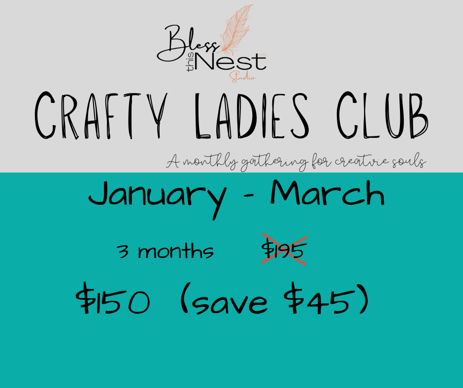 Crafty Ladies Club - 3 Months
