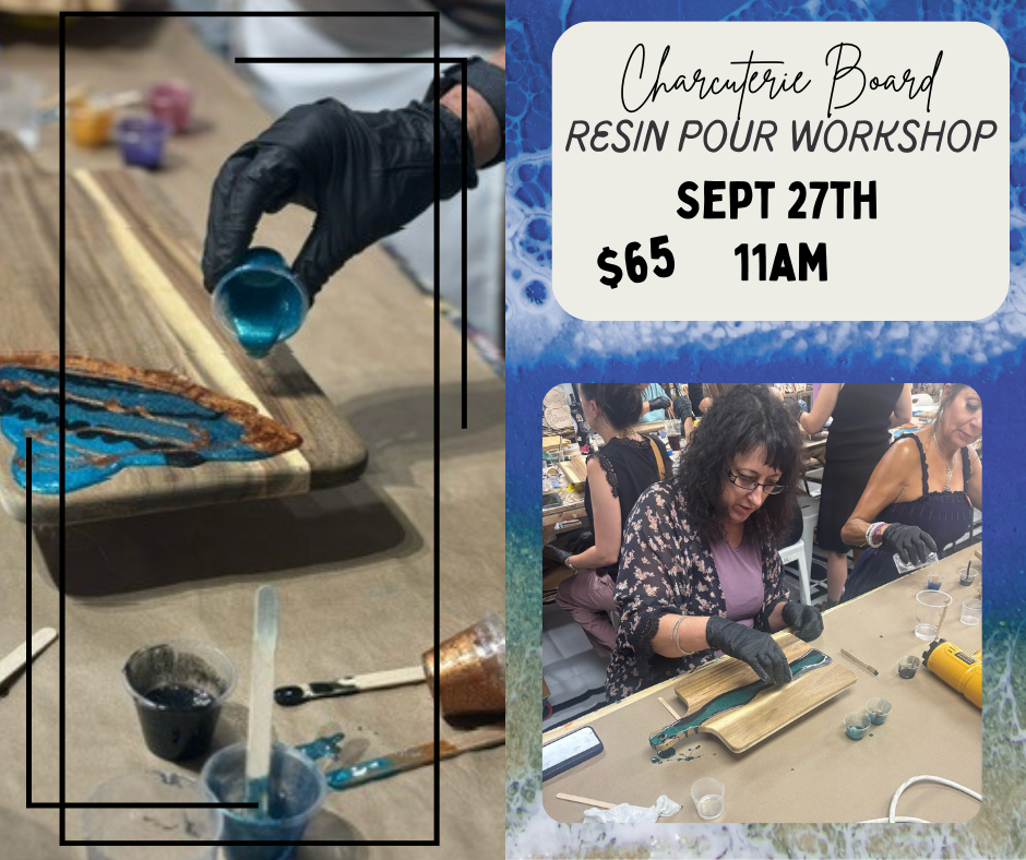 Charcuterie Board Resin Pour - 9/27