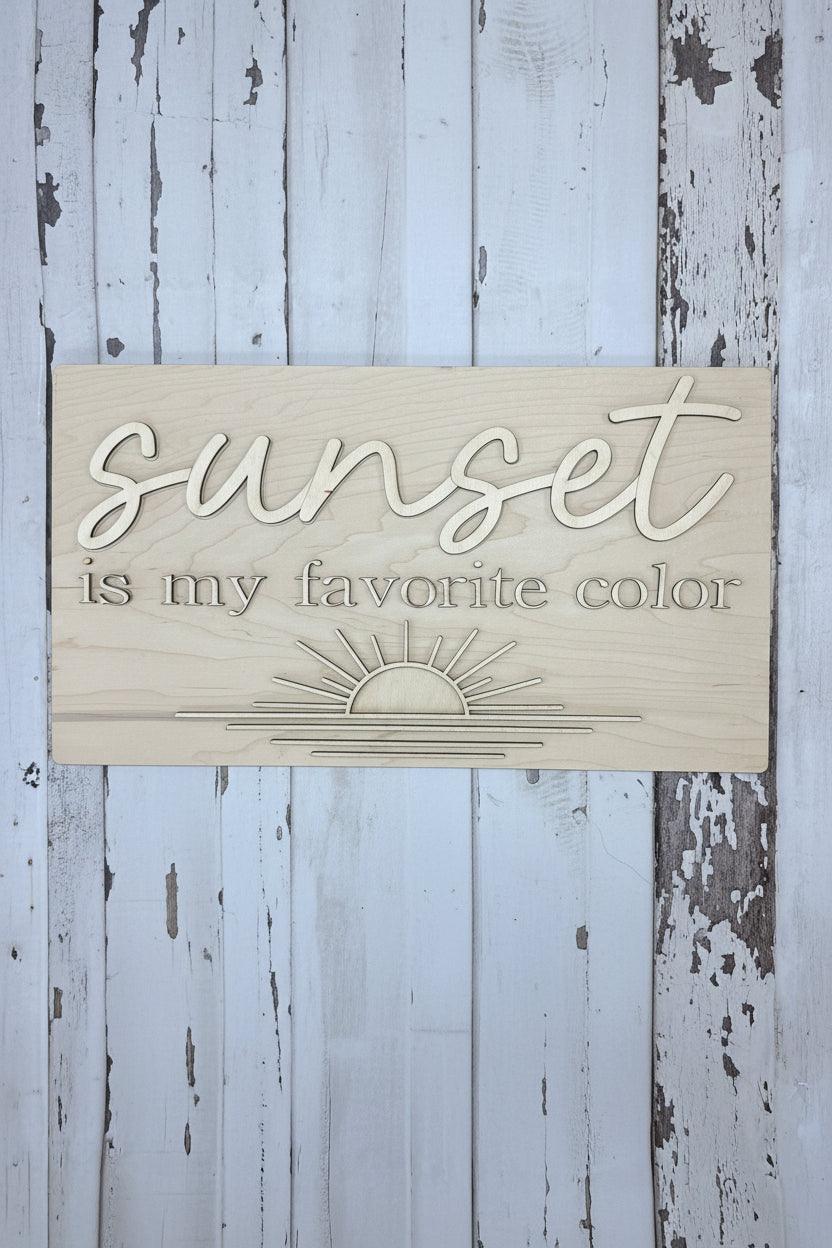 Sunset is My Favorite Color Sign