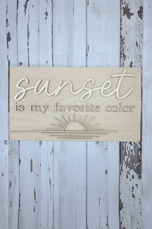 Sunset is My Favorite Color Sign