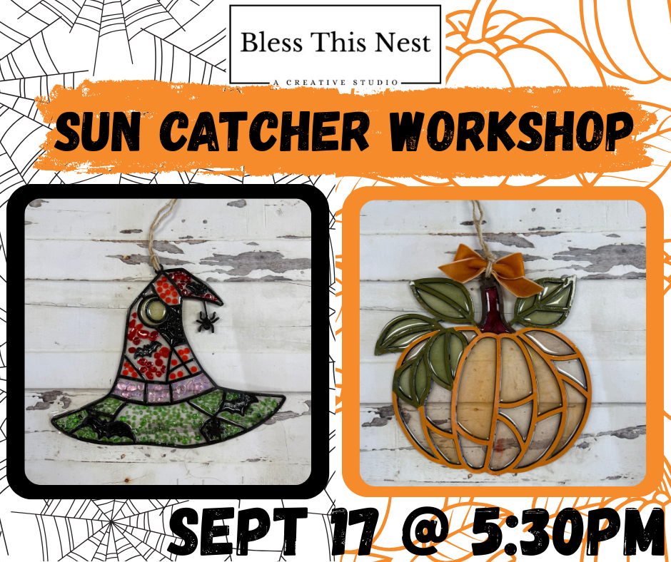 Sun Catcher Workshop - 9/17