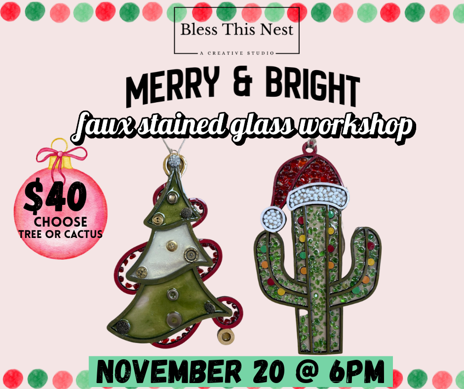 Merry & Bright Faux Stained Glass Workshop - 11/20