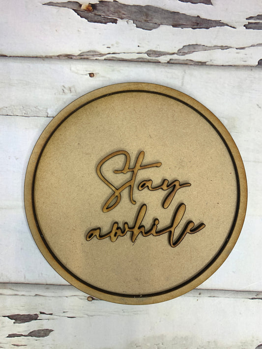 Stay Awhile Interchangeable Insert