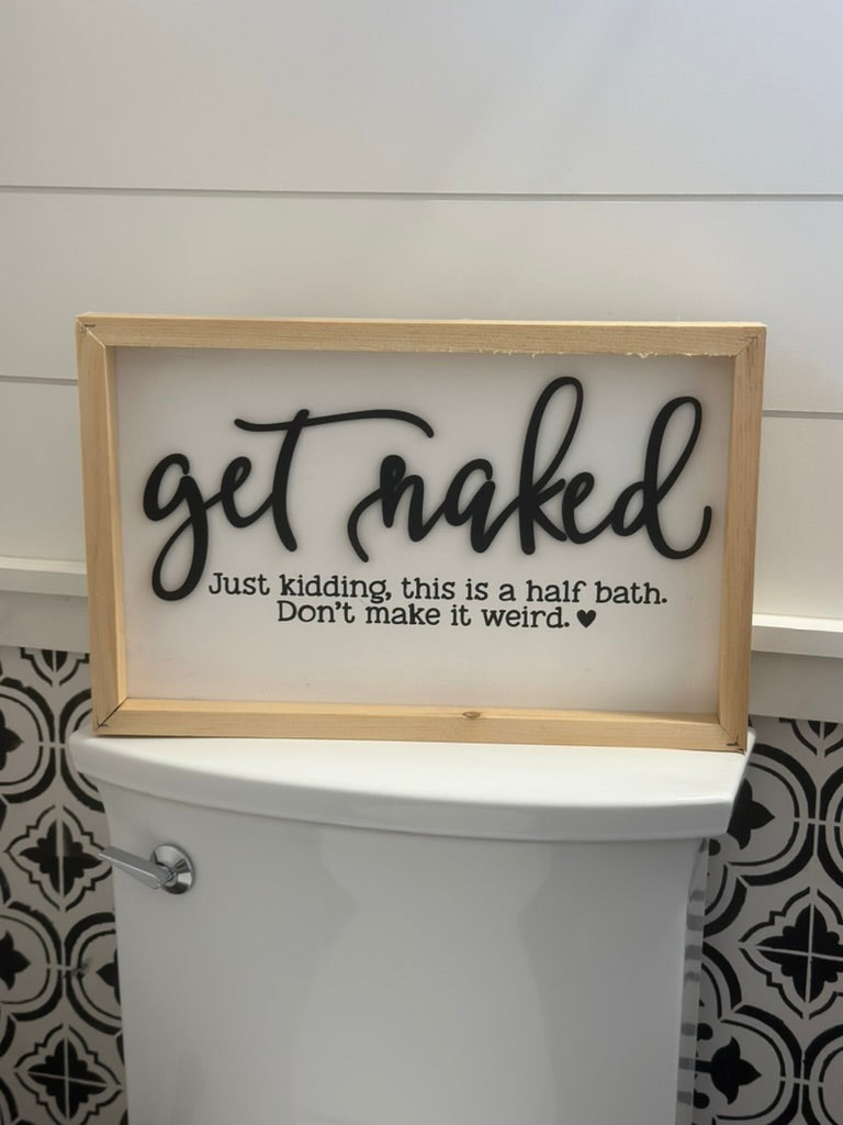 Get Naked Sign