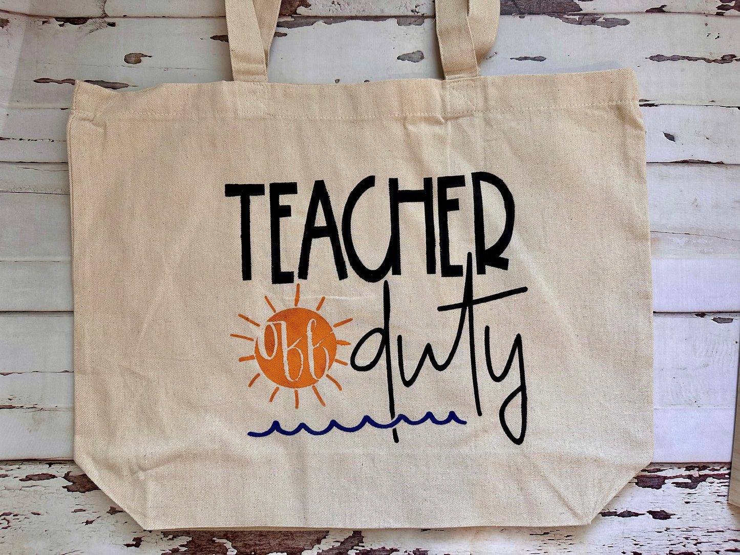 Teacher Off Duty Tote