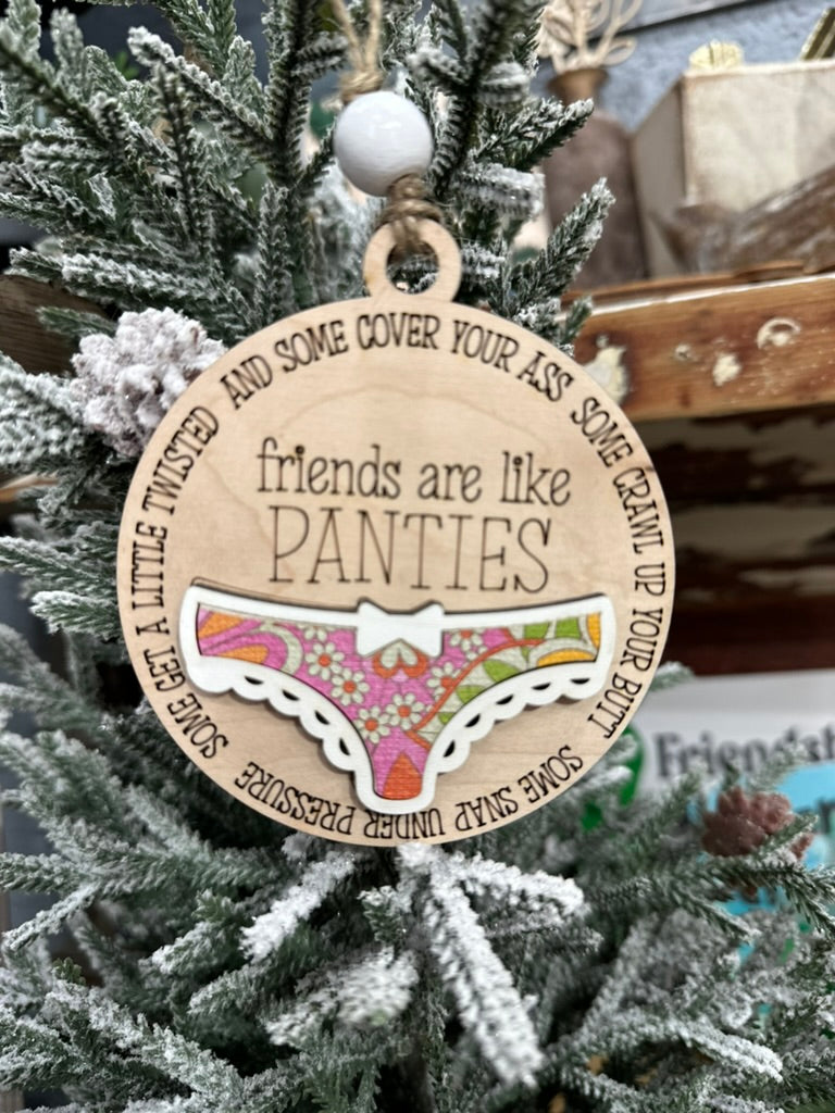 Friends are like Panties or Knickers Ornament