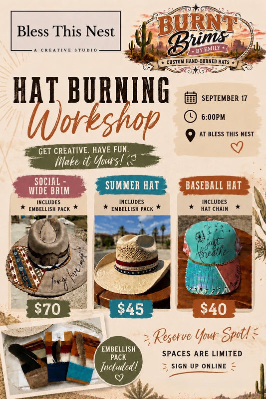 Hat Burning Workshop | Bless This Nest | Sept. 17