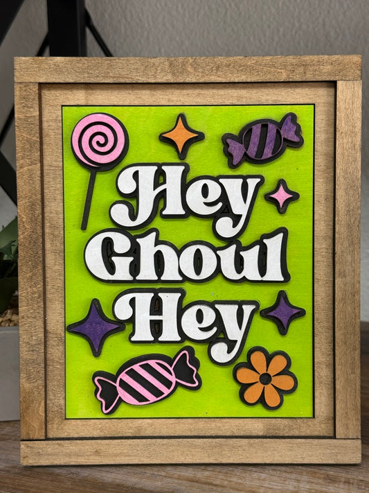 Swappable Insert -  Hey Ghoul Hey