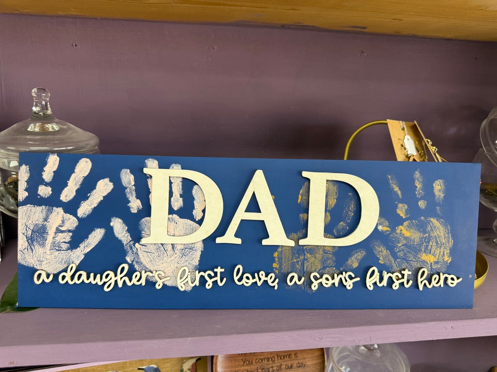 Dad - A Daughter's First Love, A Son's First Hero