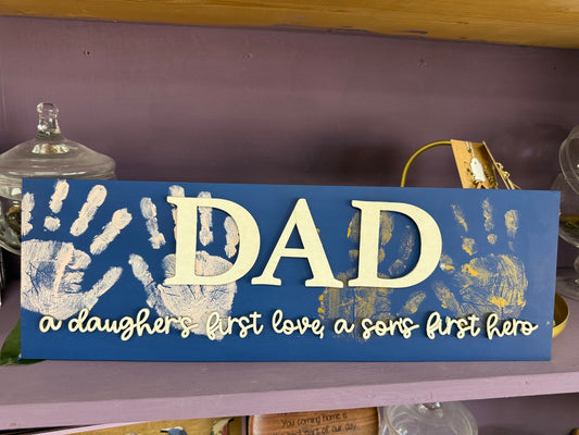 Dad - A Daughter's First Love, A Son's First Hero