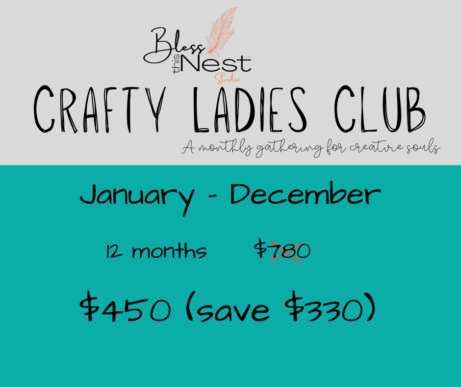 Crafty Ladies Club - 12 Months