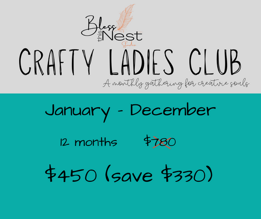 Crafty Ladies Club - 12 Months