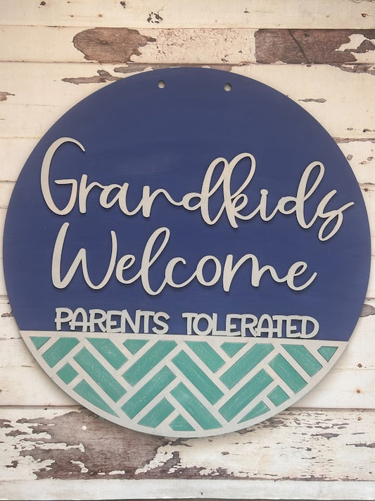 Grandkids Welcome