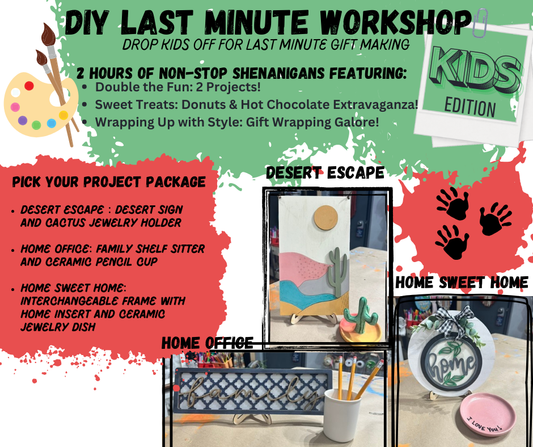 DIY Last Minute Workshop - KIDS Edition