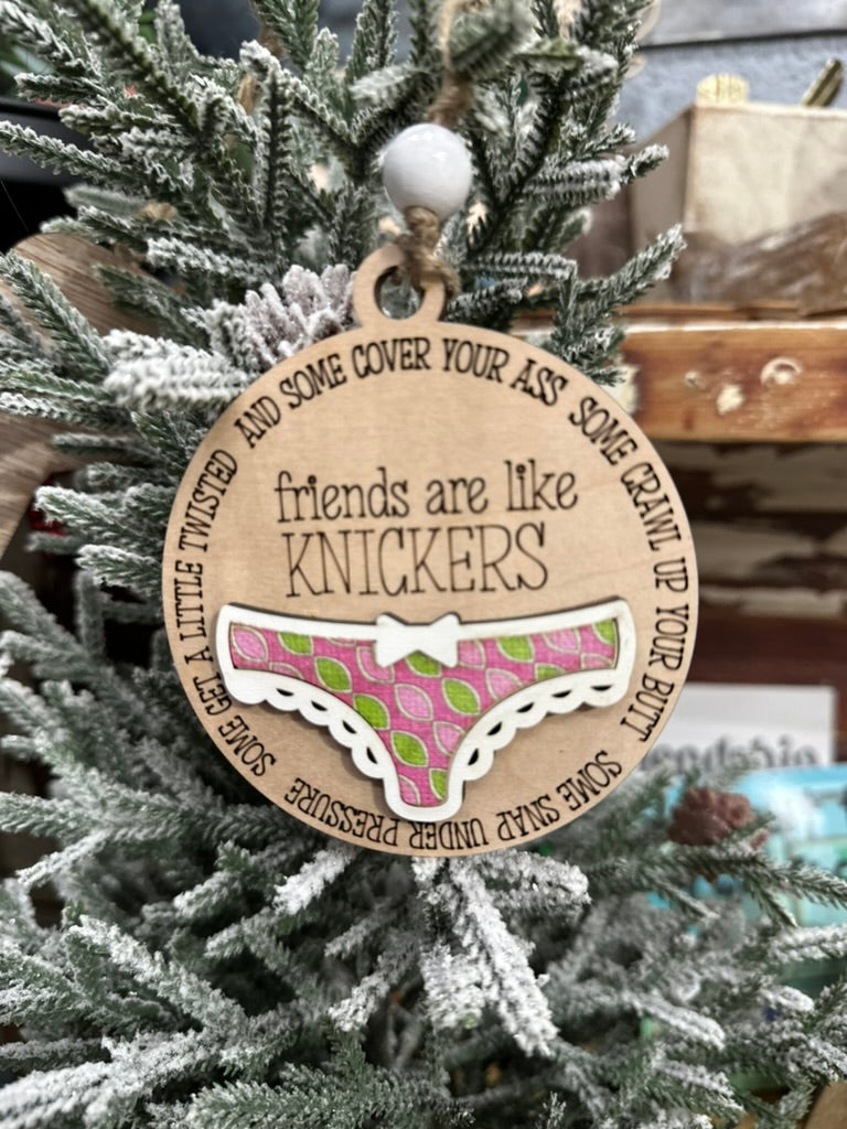 Friends are like Panties or Knickers Ornament