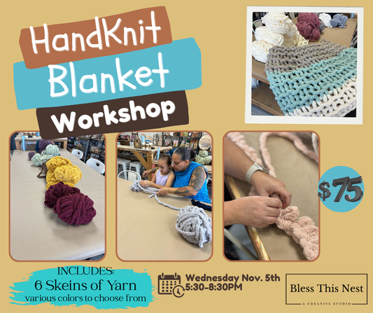 Hand Knit Blanket Workshop - 11/5