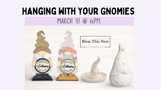 Hanging with Your Gnomies - 3/31