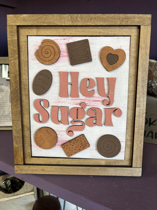 Swappable Insert - Hey Sugar