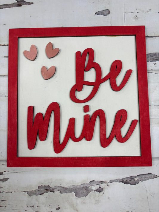 Be Mine: Mini Maker Sign