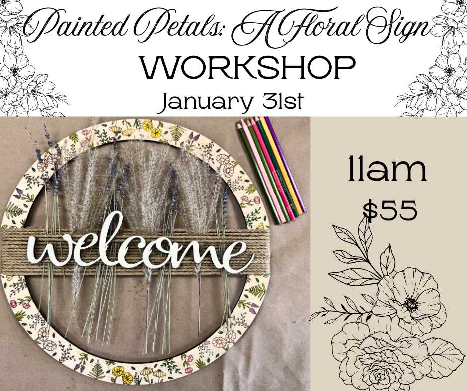 Painted Petals: A Floral Sign Workshop - Jan 31 @11am