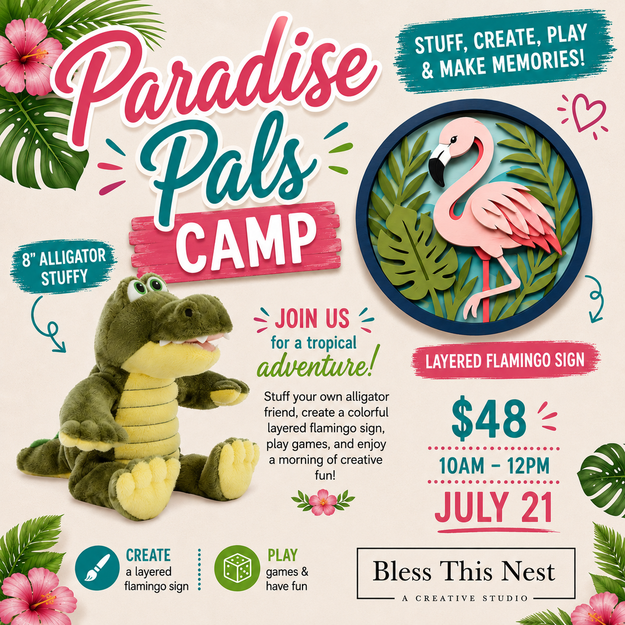 Paradise Pals Camp at Bless This Nest Studio featuring an 8-inch alligator stuffy, layered flamingo sign craft, tropical-themed kids activities, games, and summer fun in Lake Havasu.