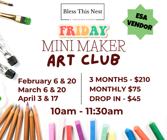 Friday Mini Maker Art Club