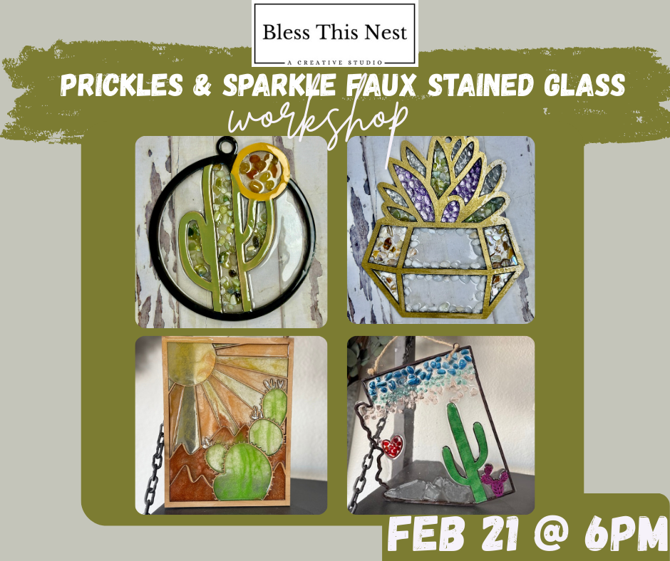 Prickles and Sparkle Faux Stained Glass Workshop - Feb 24