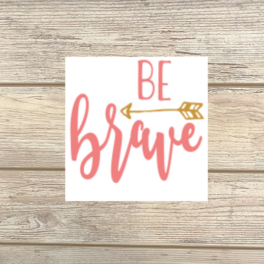 Be Brave: Mini Maker