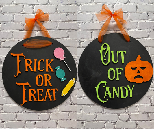 Reversible Trick or Treat/Out of Candy Sign