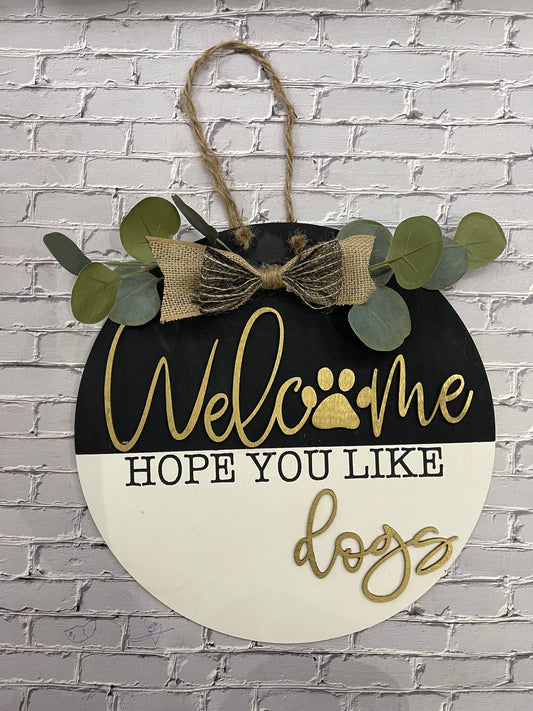 Welcome Hope You LIke Dogs