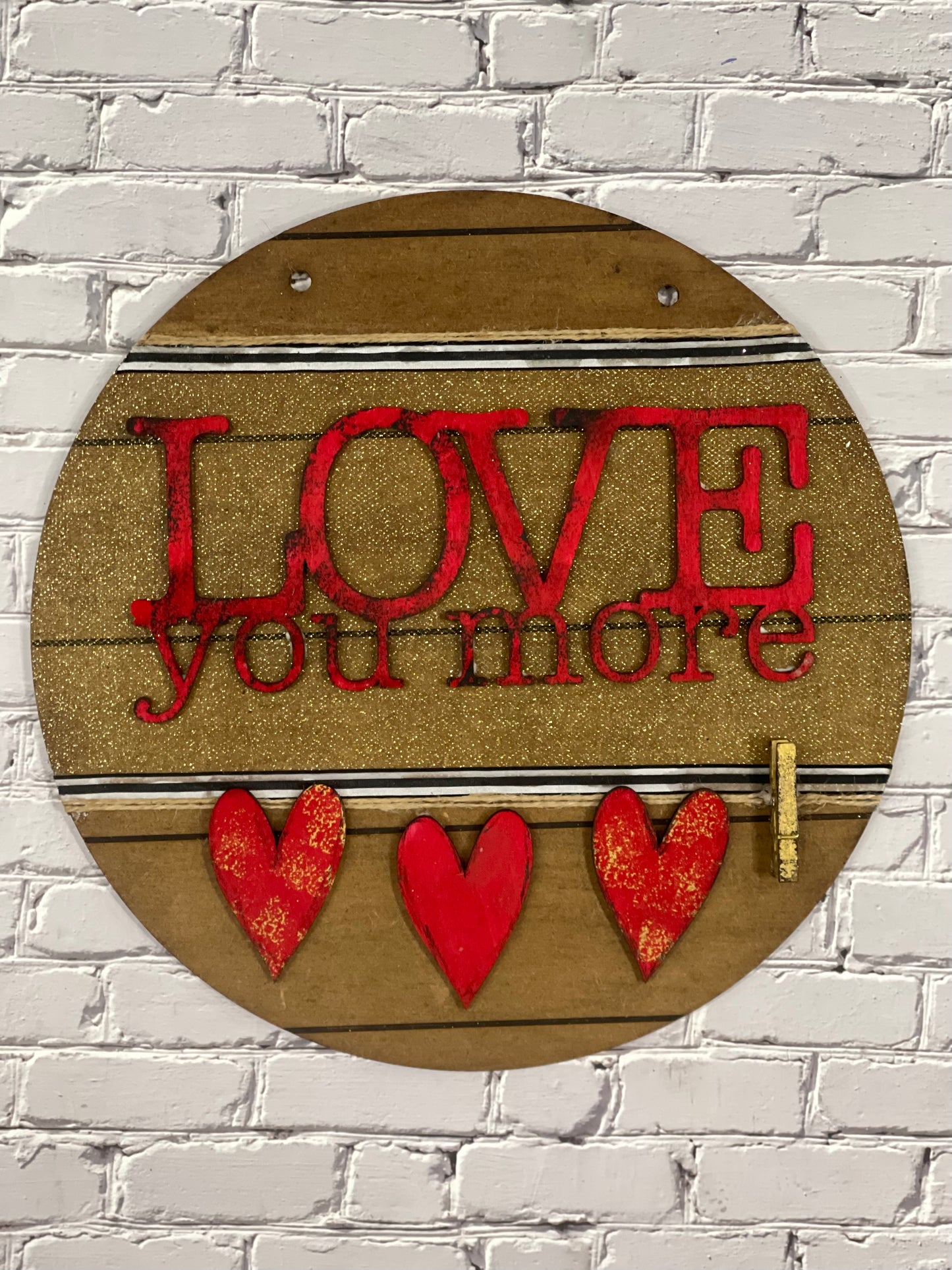 Love You More Sign