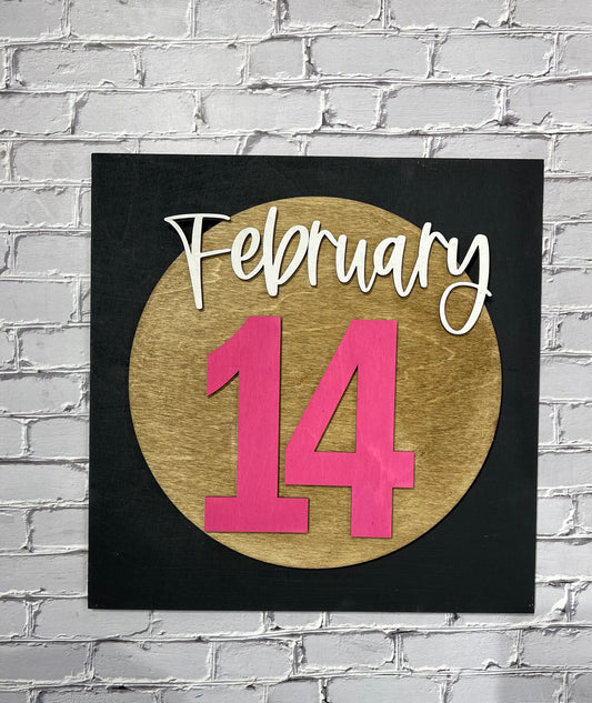 February 14 Sign