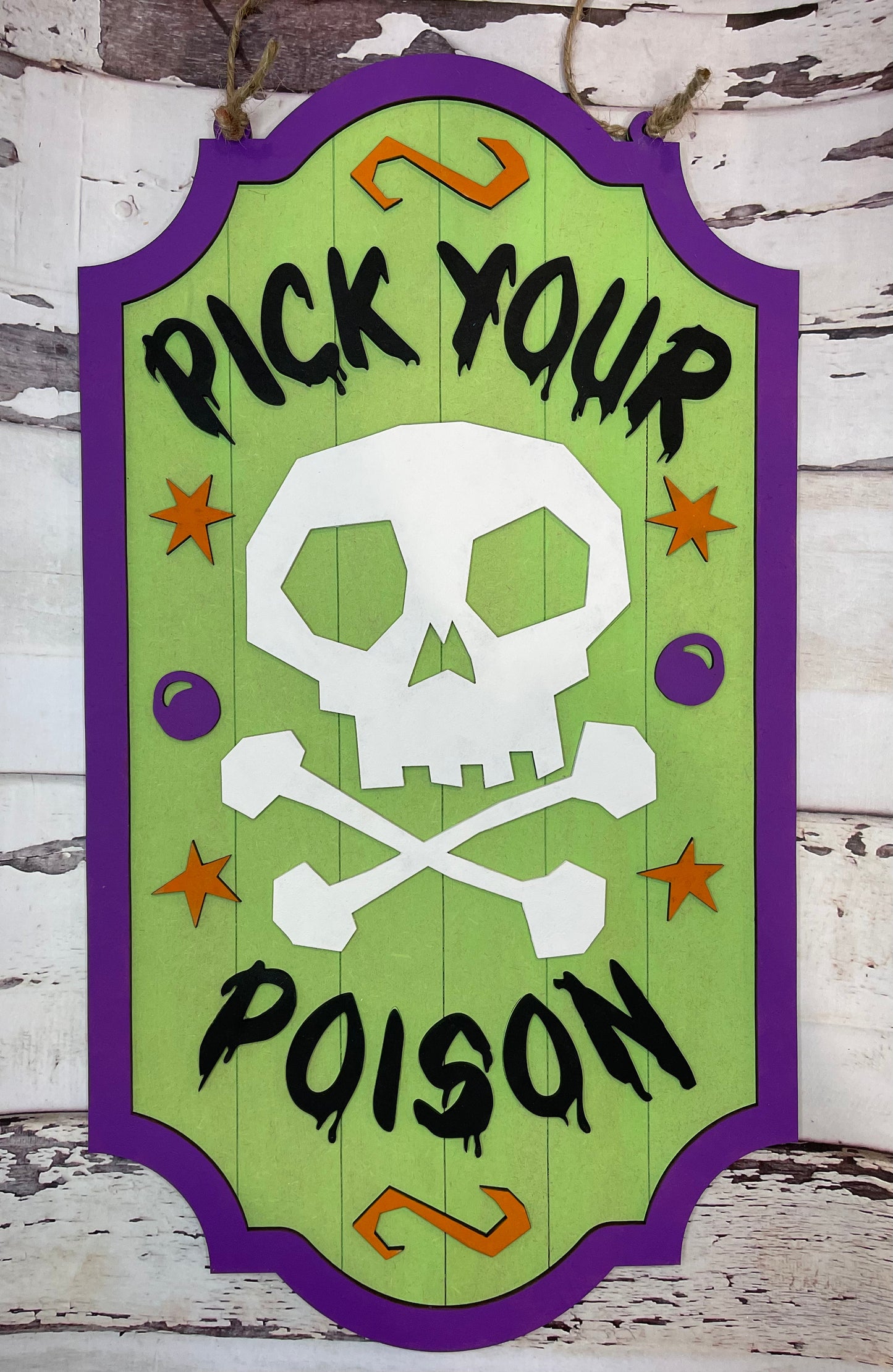 Pick Your Poison Sign