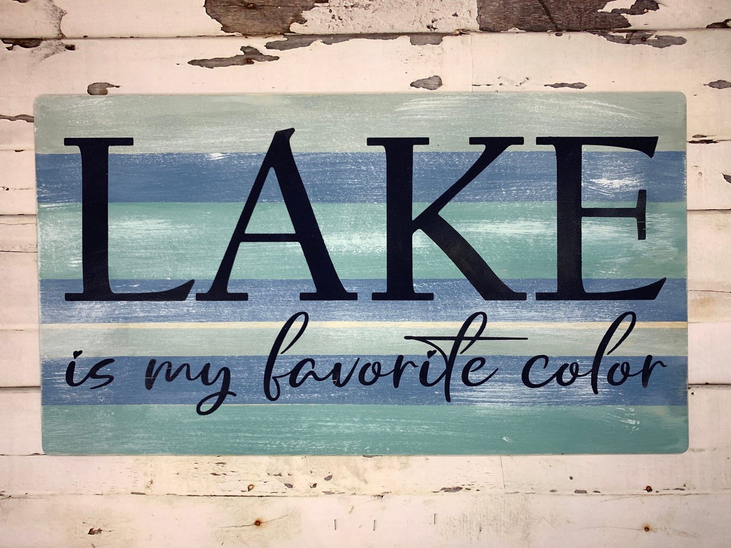 Lake is My Favorite Color Sign