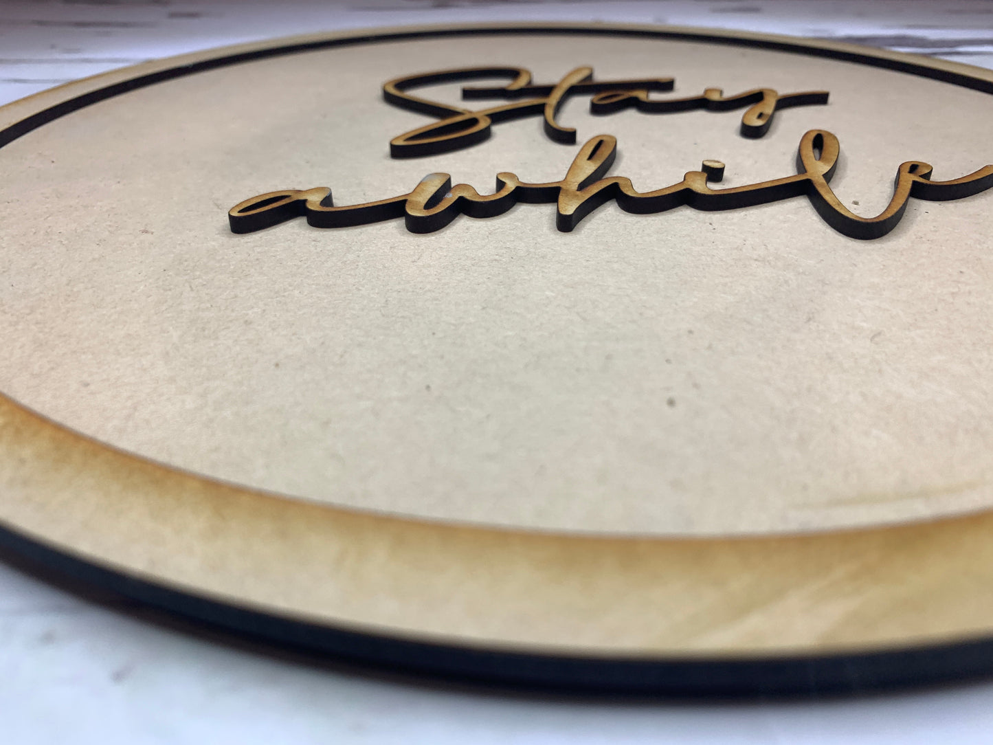 Stay Awhile Sign